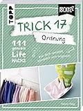 Image de Trick 17 Pockezz – Ordnung: 111 geniale Lifehacks, die Ordnung ins Leben bringen