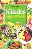 Salades sages et folles