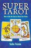 Image de Super Tarot: How to Link Cards to Reveal the Future