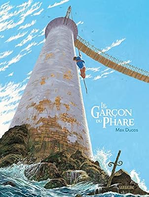 Sarbacane Le Garçon du Phare