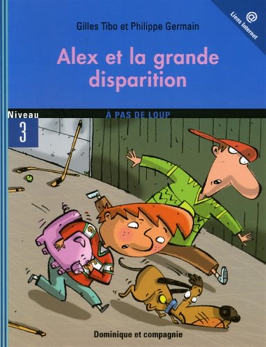 couverture de : Alex et la grande disparition