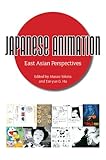 Image de Japanese Animation: East Asian Perspectives