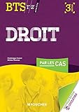 Droit par les cas BTS 1re et 2e années - 3e édition
