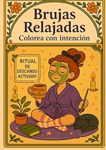 Brujas relajadas: Libro para colorear