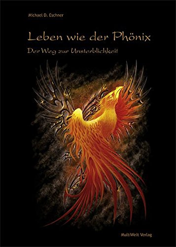 Cover zum Buch Leben wie der Phönix: Der Weg zur Uns...