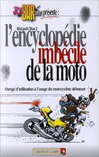 jaquette livre Joe Bar team : L' Encyclopédie imbécile de la moto