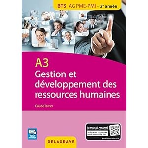 A3 gestion et développement des RH : BTS AG PME-PMI élève Livre en Ligne A3 gestion et développement des RH : BTS AG PME-PMI élève Livre en Ligne - Telecharger Ebook