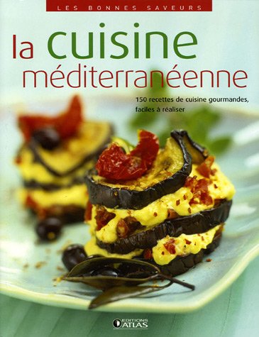 couverture de : La Cuisine m&eacute;diterran&eacute;enne
