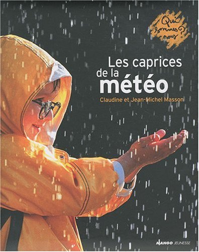 Les caprices de la météo