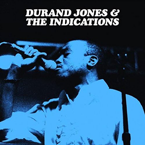 Durand Jones and The Indications