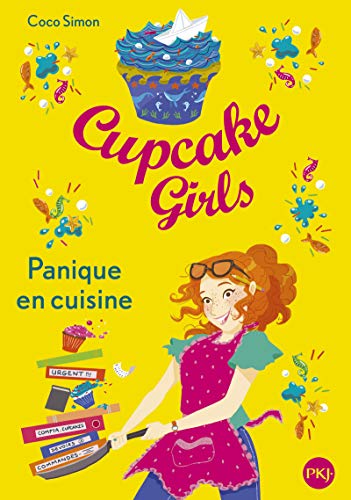 Cupcake Girls - tome 08 : Panique en cuisine (8) Cupcake Girls - tome 08 : Panique en cuisine (8)