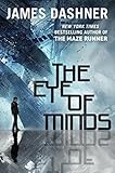 The Eye of Minds (The Mortality Doctrine, Book One) by 