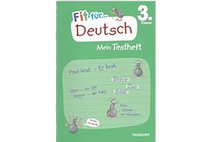 Fit für Deutsch 3. Klasse. Mein Testheft / Fit für die Schule / Lernhilfe / Wie echte Klassenarbeiten / Bewertung nach Notenschlüssel: Wissen testen ... Grammatik (Fit für die Schule Mein Testheft)