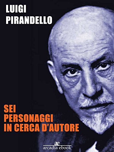 Download Sei personaggi in cerca d'autore Download Sei personaggi in cerca d'autore