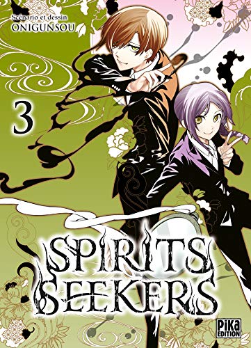 Spirits Seekers — Tome 3