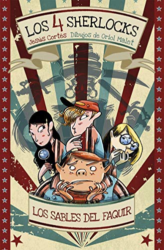 Los Sables Del Faquir: 2 (Los 4 Sherlocks)