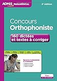 Concours Orthophoniste - 160 dictées et textes à corriger - Entraînement