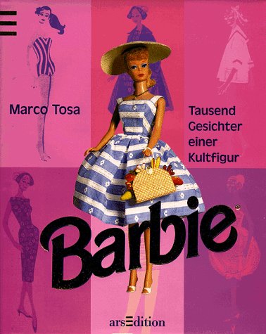 Download Barbie - Tausend Gesichter einer Kultfigur Download Barbie - Tausend Gesichter einer Kultfigur