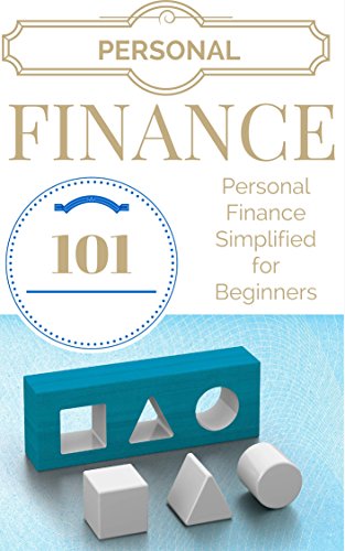 Download Personal Finance: for beginners - Personal Finance Simplified - Personal Finance 101 (Personal Finance for Beginners - Personal Finance Basics - Budgeting and Saving)