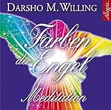 Farben der Engel: Meditation: 1 CD by