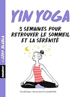 Zéro blabla Yin-yoga (Hors collection-Santé) (French Edition ...