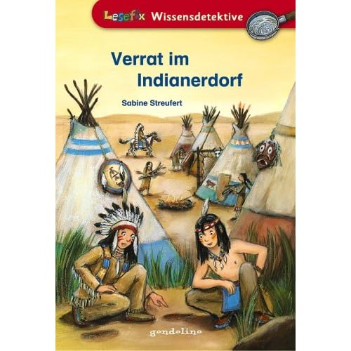 Verrat im Indianerdorf Verrat im Indianerdorf