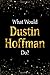 Produktbild What Would Dustin Hoffman Do: Black and Gold Dustin Hoffman Notebook