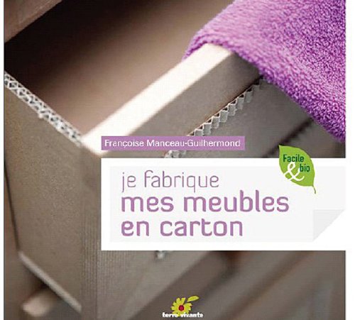 couverture de : Je fabrique mes meubles en carton