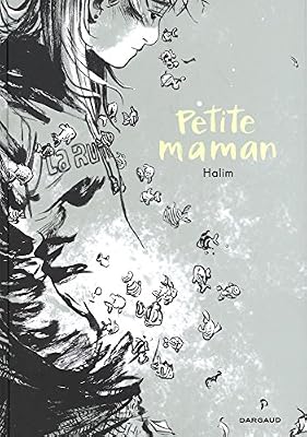 Halim Petite maman - tome 0 - Petite maman - one-shot