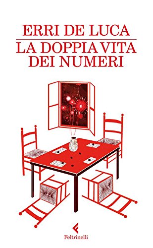 la doppia vita dei numeri erri de luca