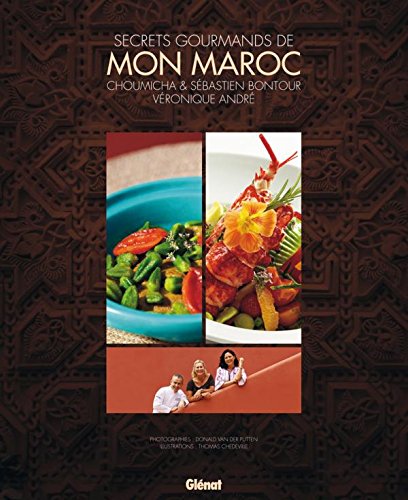 Download Secrets gourmands de mon Maroc Download Secrets gourmands de mon Maroc