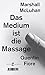 Das Medium ist die Massage by 