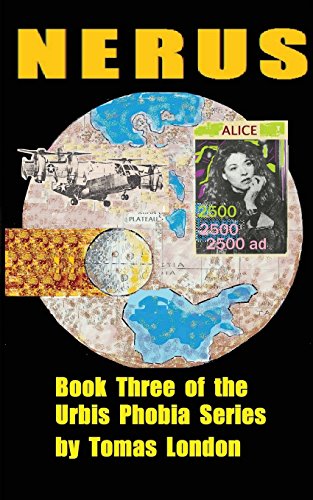 Nerus: Book Three (3) (Urbis Phobia Trilogy)