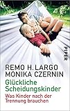 Glückliche Scheidungskinder: Was Kinder nach der Trennung brauchen