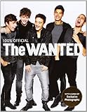 The Wanted: Our Story, Our Way: 100% Official by 