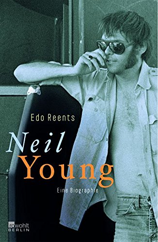 Download Neil Young: Eine Biographie