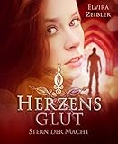 Bücher Neuerscheinungen 2022 - Herzensglut (Liebe I Mystery): Stern der Macht 1 von Elvira Zeißler