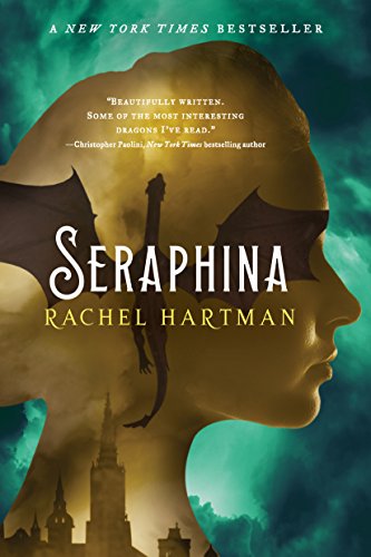 Seraphina (Seraphina Series, Band 1)