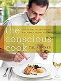 Image de The Conscious Cook: Delicious Meatless Recipes That Will Change the Way You Eat