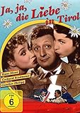  Ja, ja, die Liebe in Tirol