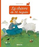 Minicontes classiques : La chèvre de M. Seguin