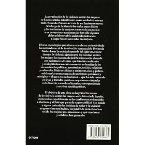 Historia de la violencia contra las mujeres/ History of Violence against women: Misoginia Y Conflicto Matrimon