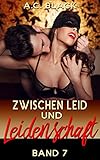 Image de Zwischen Leid und Leidenschaft (Band 7)