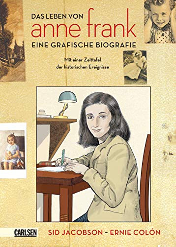 Das Leben von Anne Frank. Eine grafische Biografie: Die Comic-Biografie