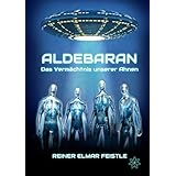 Aldebaran: Das Vermächtnis unserer Ahnen