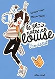 Fan de lui, le bloc-notes de Louise : Tome 1