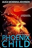 Image de Phoenix Child: Book One of the Children of Fire Series (English Edition)