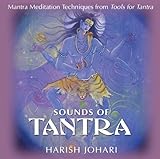 Sounds of Tantra: Mantra Meditation Techniques from Tools for Tantra by 