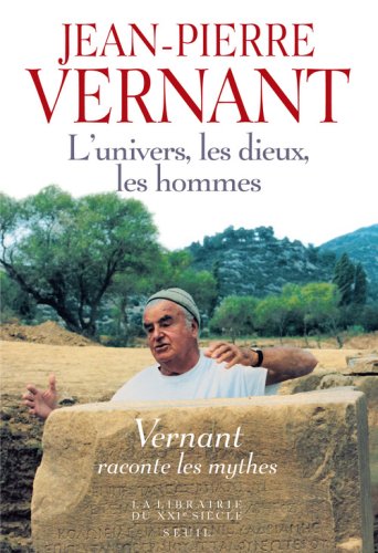 Download L'Univers, les Dieux, les Hommes : Récits grecs des origines