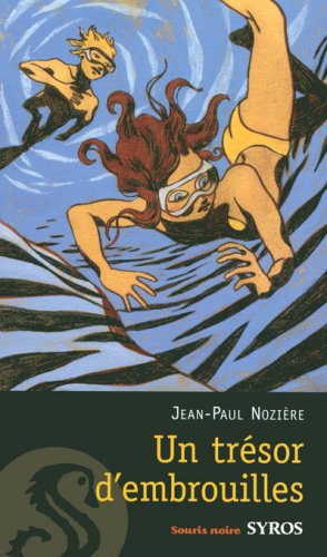 couverture de : Un tr&eacute;sor d'embrouilles